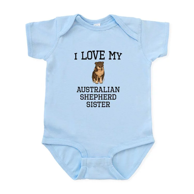 BPA-Free Office CafePress - I Love My Australian Shepherd Sister Body Suit - Baby Light Bodysuit, Size Newborn - 24 Months